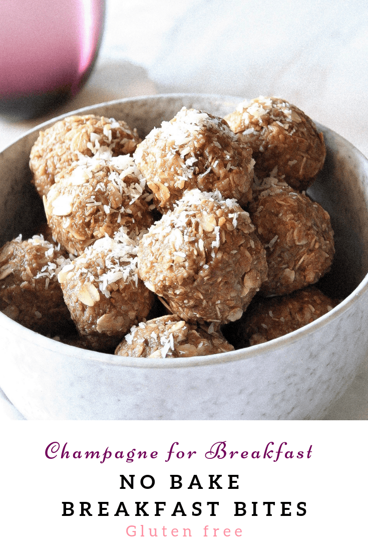 No Bake Breakfast Bites - GF - Champagne for Breakfast